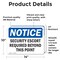 Signmission Security Escort Required Beyond This Point OSHA Notice Sign, Vinyl Decal, 14in W x 10in L, 2PK OS-2PACK-NS-D-1014-L-18272 - alternate 4
